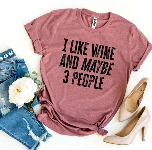 Funny Wine T Shirt for women and wine lovers