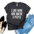 Funny Wine T Shirt with I Like Wine And Maybe 3 People quote