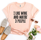 Funny Wine T Shirt graphic tee for parties and gifts